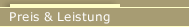 Preis & Leistung